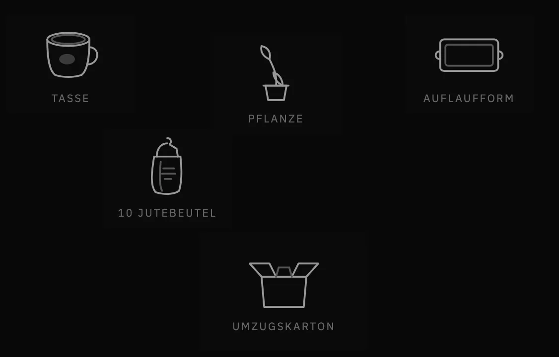 Der erste Entwurf, breit wie ein Browserfenster: f&uuml;nf helle Strichsymbole auf Schwarz, darunter die W&ouml;rter TASSE, PFLANZE, AUFLAUFFORM, 10 JUTEBEUTEL und UMZUGSKARTON.