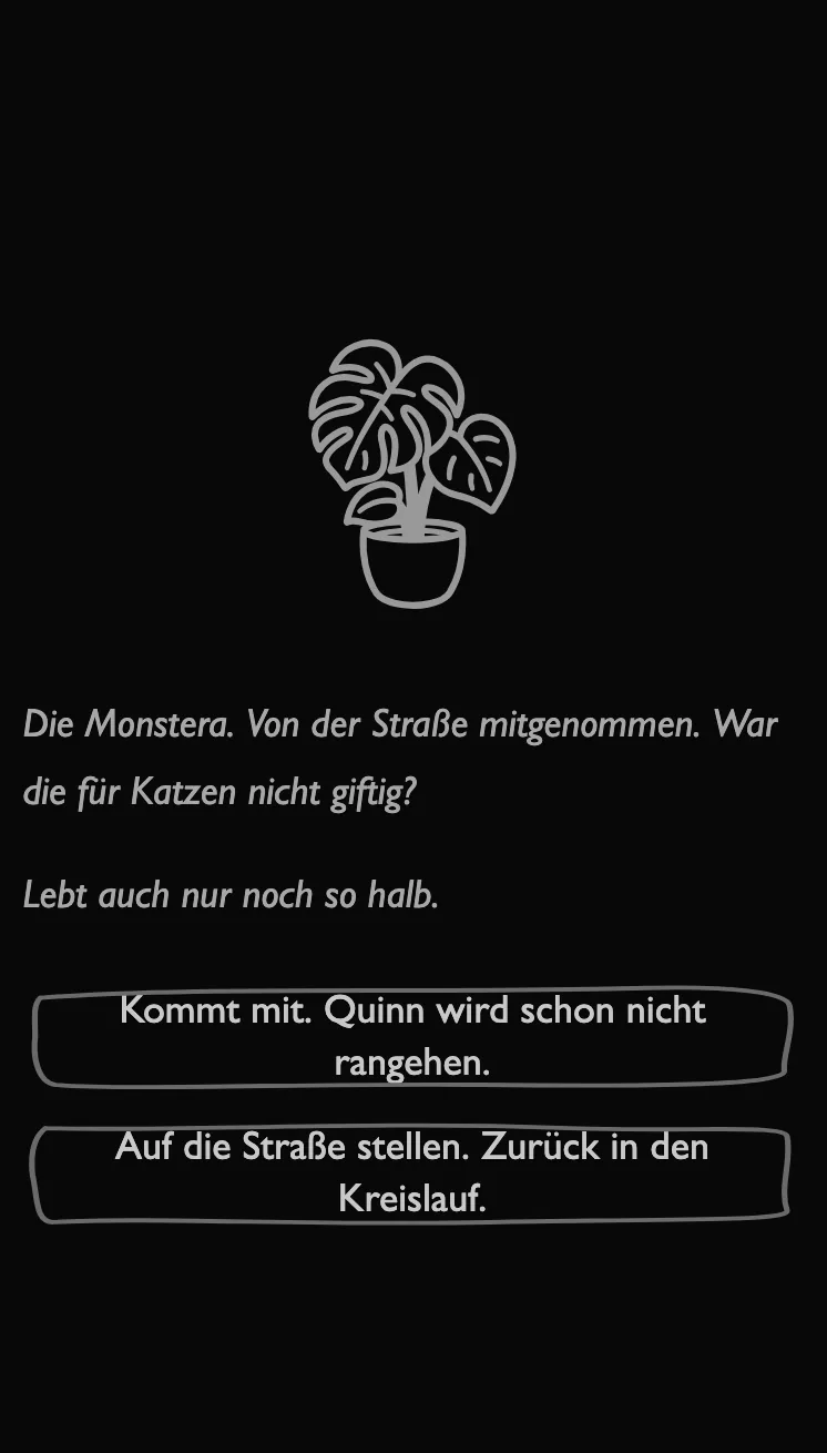 Hochkant auf dem Handy: nur die Monstera, darunter Fines S&auml;tze und zwei gezeichnete Wahlk&auml;sten, &bdquo;Kommt mit. Quinn wird schon nicht rangehen.&ldquo; und &bdquo;Auf die Stra&szlig;e stellen. Zur&uuml;ck in den Kreislauf.&ldquo;